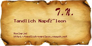 Tandlich Napóleon névjegykártya